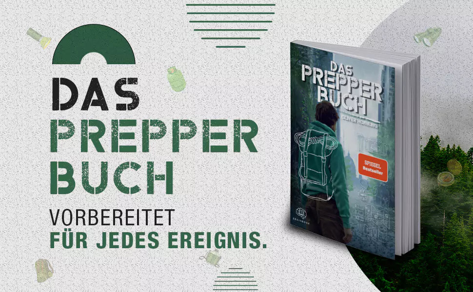 Das Prepper Buch für die perfekte Krisenvorsorge