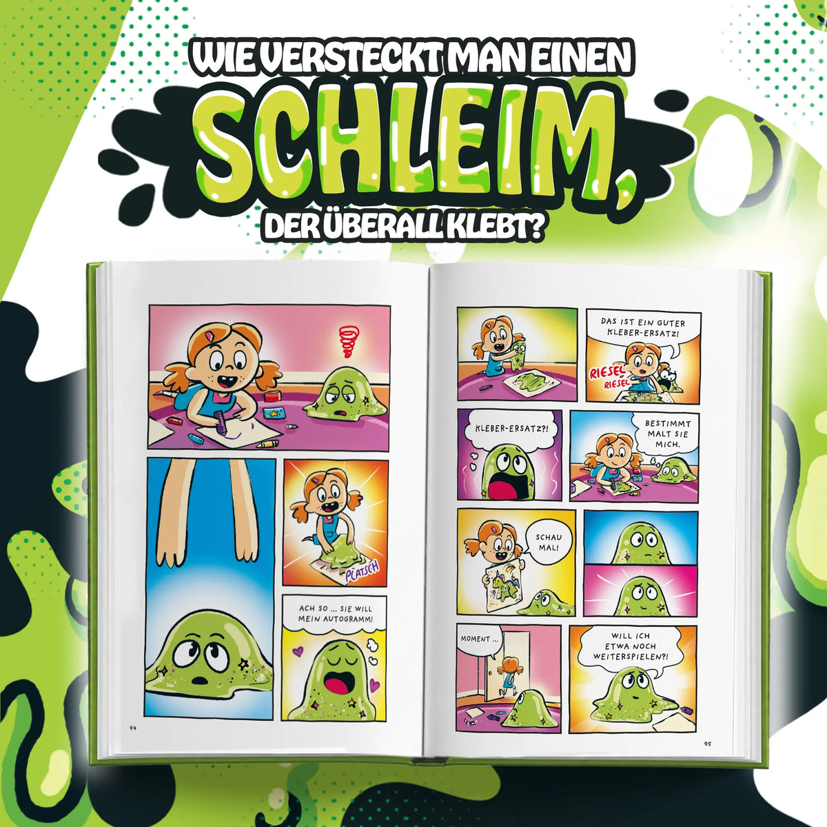 Schleimi der Superschleim: Überraschung aus dem Weltall