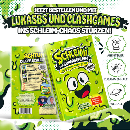 Schleimi der Superschleim: Überraschung aus dem Weltall