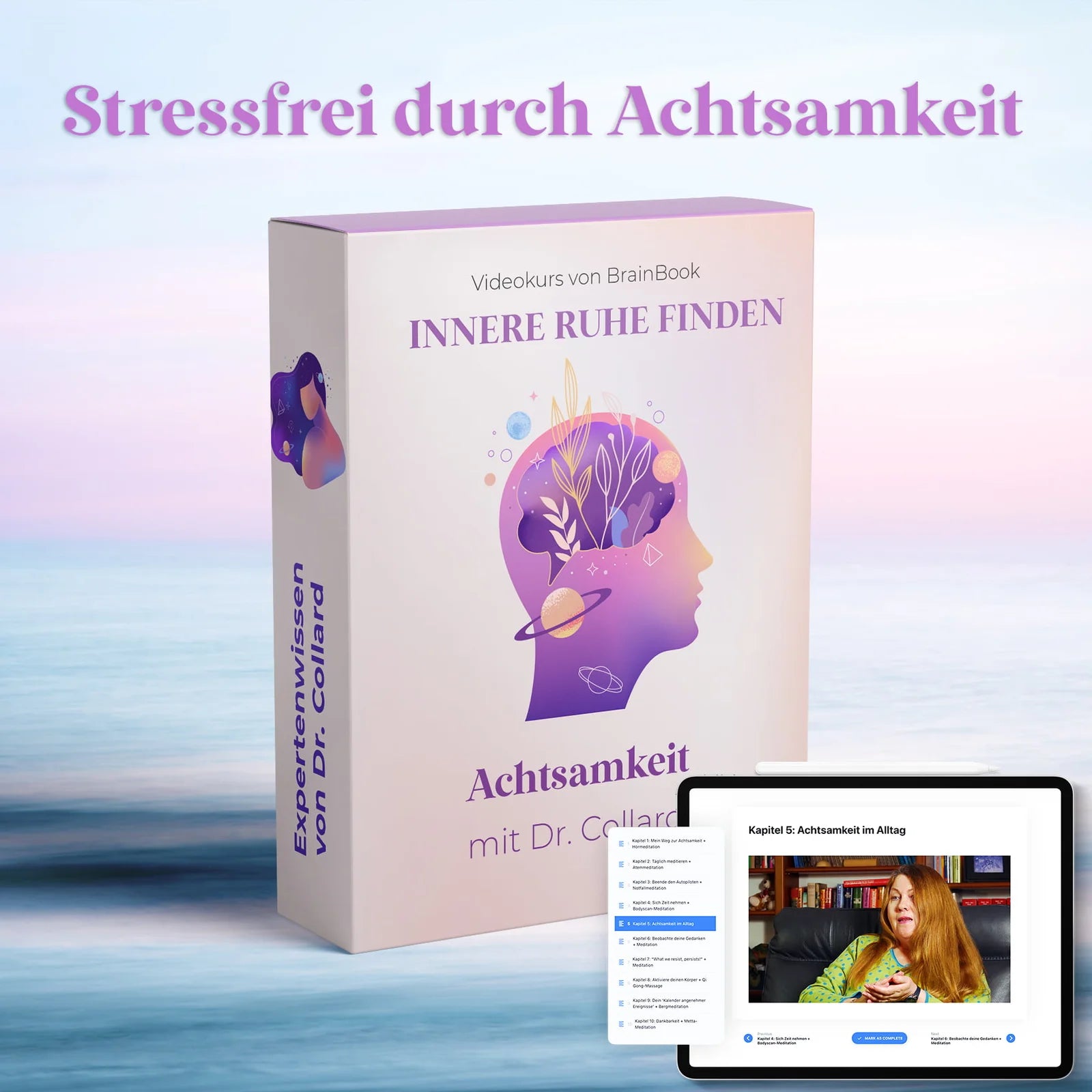 Achtsamkeitskurs mit Dr. Patrizia Collard